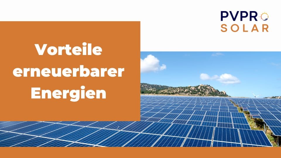 Vorteile erneuerbarer Energien