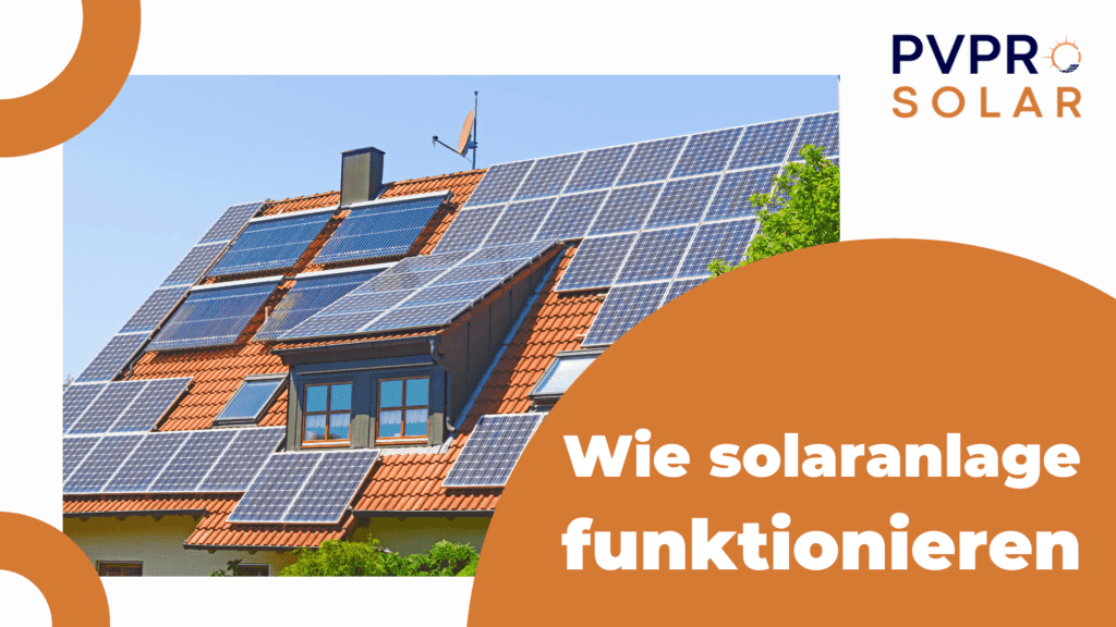 Wie solaranlage funktionieren