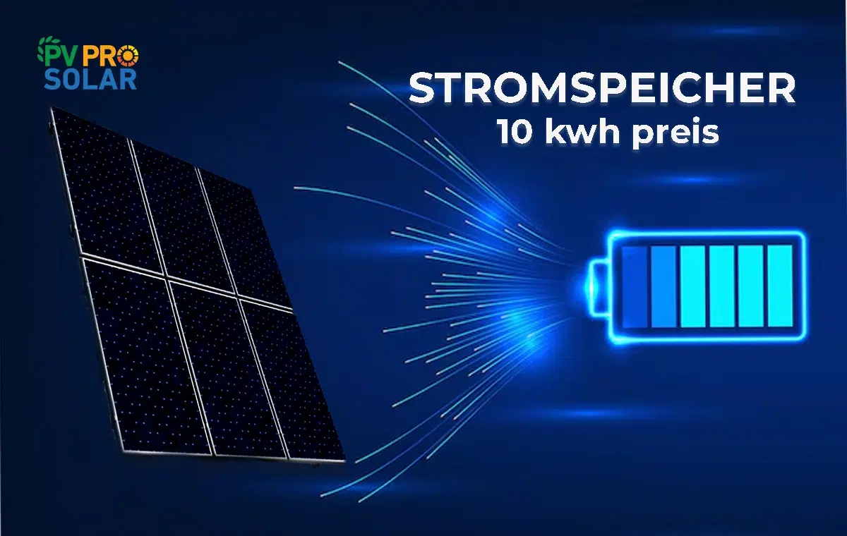 Stromspeicher 10 kWh Preis