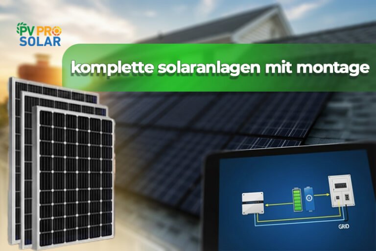komplette solaranlagen mit montage